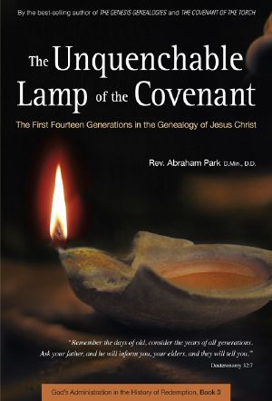 [History of Redemption 03] • The Unquenchable Lamp of the Covenant